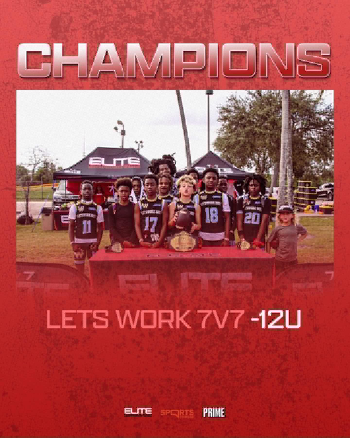 12U Champions — Let's Work 7v7